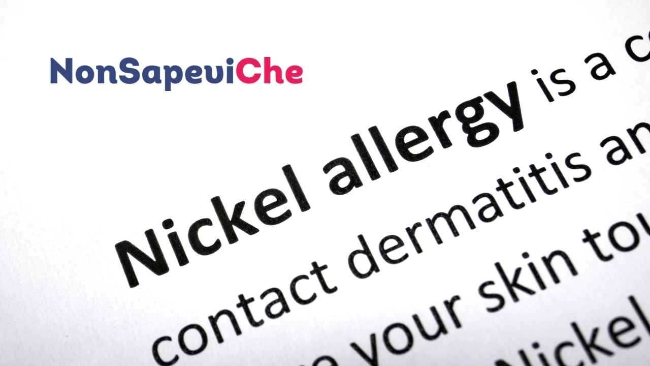 Allergia al nichel tutti i falsi miti che dovete sapere